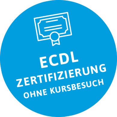 ECDL Zertifizierung ohne Kursbesuch